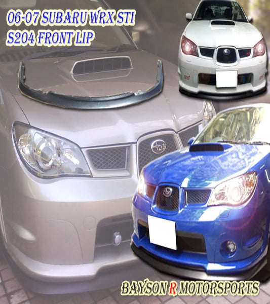 S204 Style Front Lip For 2006-2007 Subaru Impreza WRX STi - Bayson R Motorsports