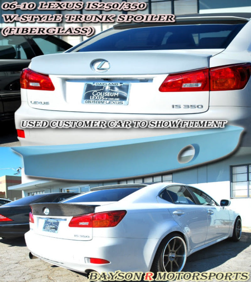 W Style Spoiler (Fiberglass) For 2006-2013 Lexus IS - Bayson R Motorsports